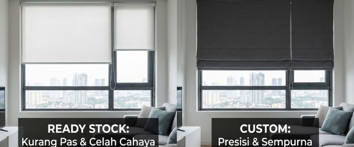 Mengapa Blinds Pesanan Khusus Jauh Lebih Baik